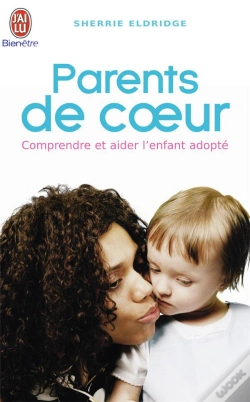Capa do artigo Parents De Coeur ; Comprendre Et Aider L'Enfant Adopte