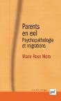 Parents En Exil ; Psychopathologie Et Migrations (3e Édition) - Preview