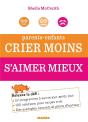 Parents-Enfants ; Crier Moins, Aimer Mieux - Preview