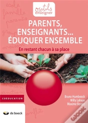 Capa do artigo Parents, Enseignants... Éduquer Ensemble ; En Restant Chacun À Sa Place