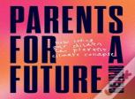 Parents For A Future