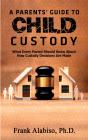 Parents' Guide To Child Custody - Preview