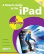 Parent'S Guide To The Ipad In Easy Steps - Preview