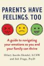 Parents Have Feelings, Too - Preview