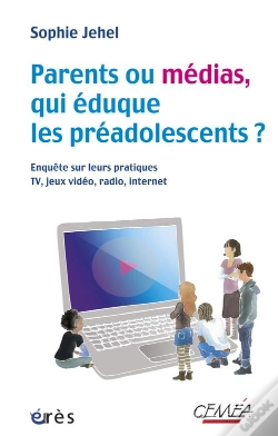 Capa do artigo Parents, Medias: Qui Eduque Les Preadole