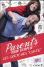 Parents Mode D'Emploi ; Les Sketchs Cultes - Preview