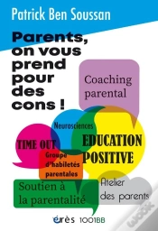 Capa do artigo Parents, On Vous Prend Pour Des Cons !