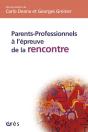 Parents-Professionnels A L'Epreuve De La Rencontre - Preview