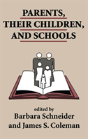 Parents, Their Children, And Schools - Preview