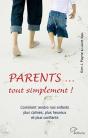 Parents...  Tout Simplement ! - Preview