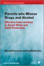 Parents Who Misuse Drugs And Alcohol - Preview