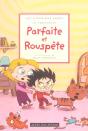 Parfaite Et Rouspète - Preview
