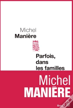 Capa do artigo Parfois, Dans Les Familles