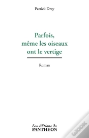 Capa do artigo Parfois, Même Les Oiseaux Ont Le Vertige