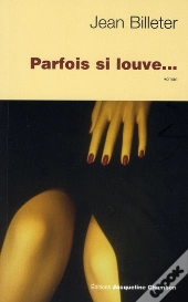 Parfois Si Louve...