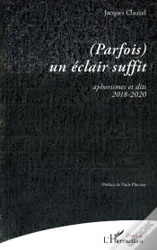 Capa do artigo (Parfois) Un Éclair Suffit : Aphorismes Et Dits 2018-2020