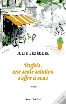 Capa do artigo Parfois, Une Seule Solution S'Offre À Vous