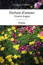 Parfum D'Amour : Version Longue - Poésie - Preview
