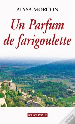 Capa do artigo Parfum De Farigoulette