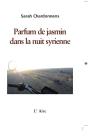 Parfum De Jasmin Dans La Nuit Syrienne - Preview