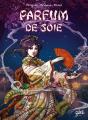 Parfum De Soie - Preview