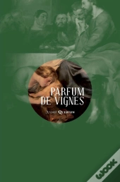 Parfum De Vignes