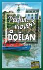 Parfum Violent À Doëlan - Preview