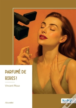 Capa do artigo Parfumé De Rires !