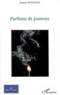 Parfums De Jeunesse - Preview