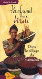 Parfums Du Mali - Preview