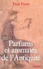 Parfums Et Aromates Dans L'Antiquité - Preview