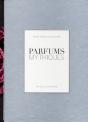 Parfums Mythiques - Preview