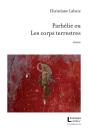 Parhelie Ou Les Corps Terrestres - Preview