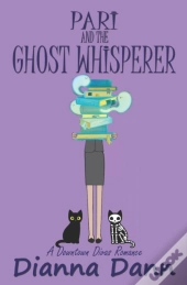 Pari And The Ghost Whisperer