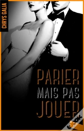 Parier Mais Pas Jouer Tome 2