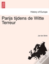 Parijs Tijdens De Witte Terreur