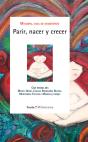Parir, Nacer Y Crecer - Preview