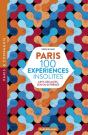Paris 100 Experiences Insolites - Preview