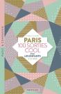 Paris 100 Sorties Cool Avec Les Enfants - Preview