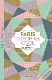 Capa do artigo Paris 100 Sorties Cool Avec Les Enfants
