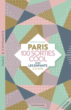 Capa do artigo Paris 100 Sorties Cool Avec Les Enfants