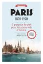 Paris 1850-1950 : 15 Parcours Fléchés Pour Les Passionnés D'Histoire - Preview
