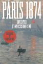 Paris 1874 : Inventer L'Impressionnisme - Preview