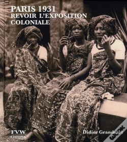 Capa do artigo Paris 1931 Revoir L Exposition Coloniale