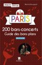 Paris 200 Bars-Concerts - Guide Des Bons Plans - Preview