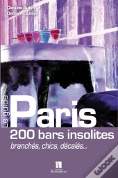 Paris 200 ; Bars Insolites ; Brancheschics Decalés