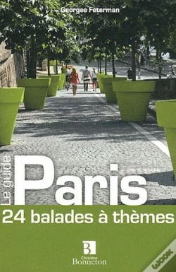 Capa do artigo Paris ; 24 Balades À Thèmes