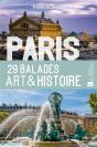 Paris : 29 Balades Art & Histoire - Preview