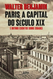 Capa do artigo Paris, A Capital Do Século Xix