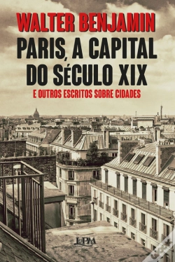 Capa do artigo Paris, A Capital Do Século Xix